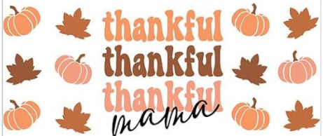 Thankful Mama Decal